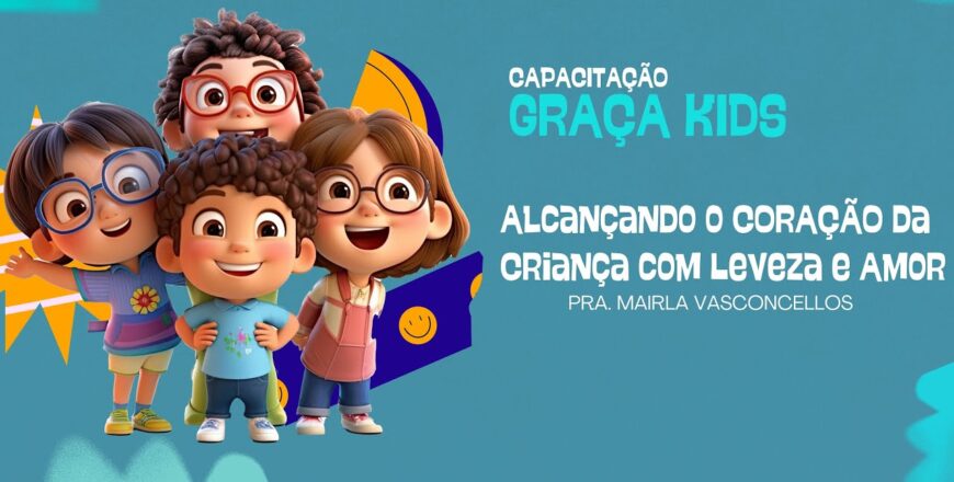 Capacitação Graça Kids